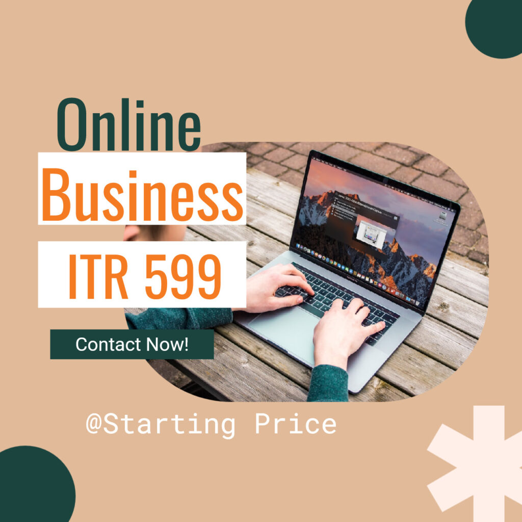 online business itr 599 contact now!
